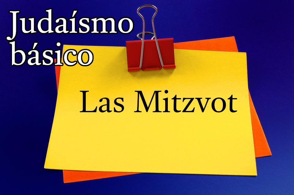 Judaísmo básico - Las Mitzvot